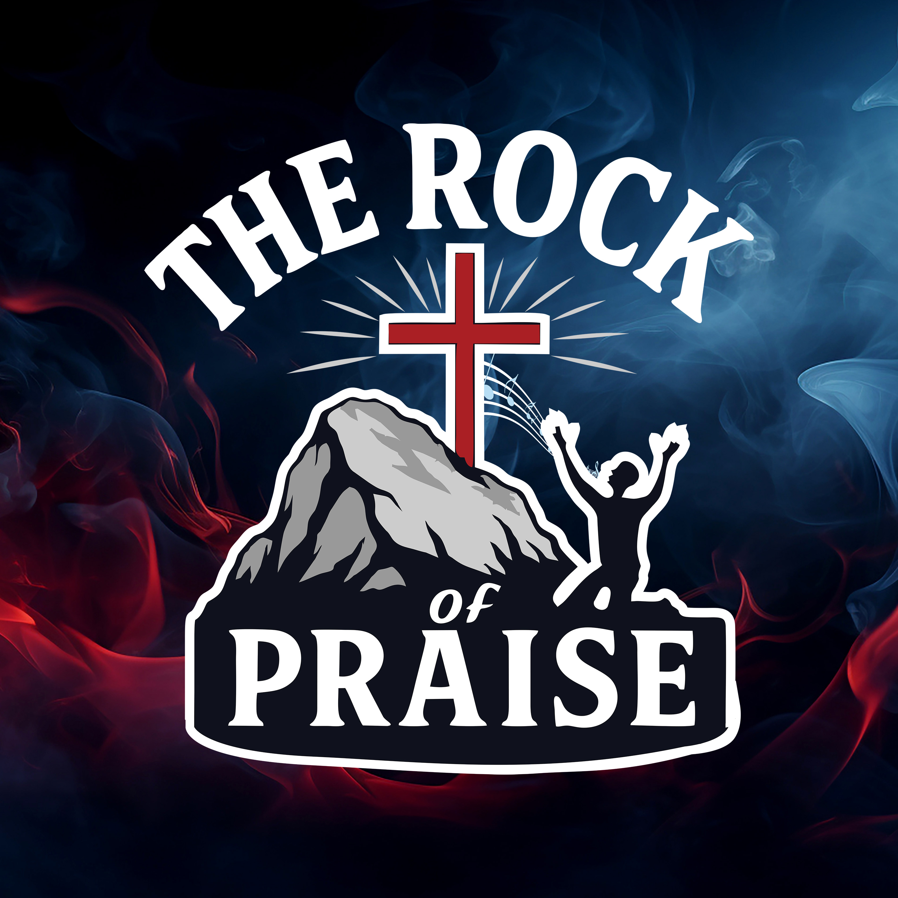 Praise Rocks The Rock of Praise