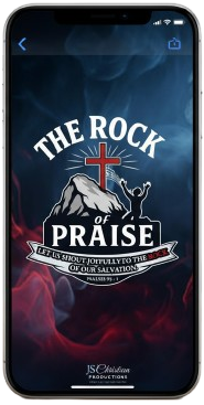 Praise Rocks The Rock of Praise